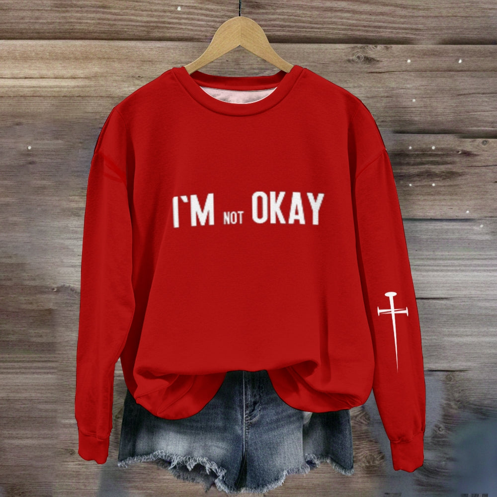 Women's I'M NOT OK Country Music Sweatshirt