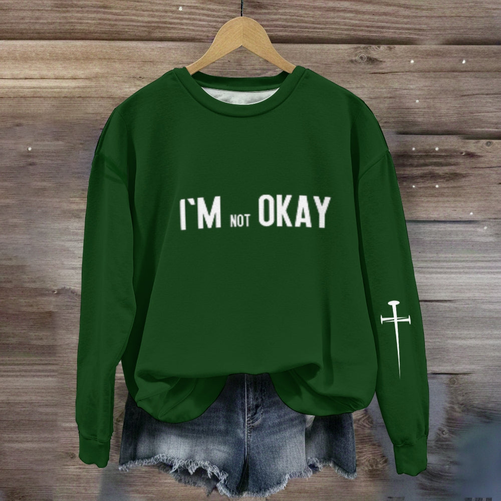 Women's I'M NOT OK Country Music Sweatshirt