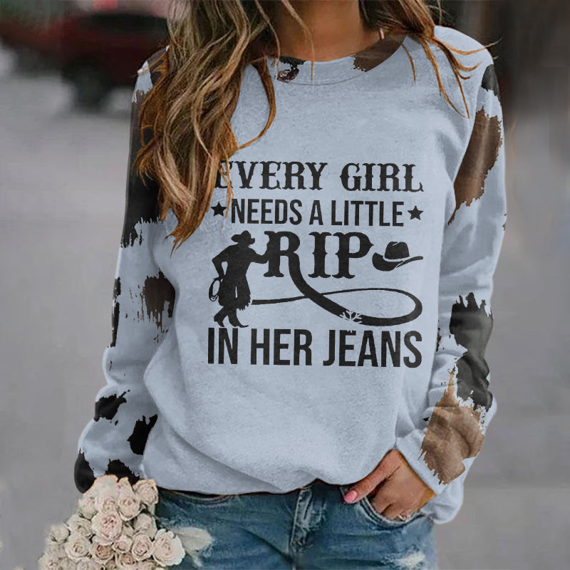 Women's Every Girl Needs A Little Rip In Her Jeans Art Print Crew Neck Sweatshirt