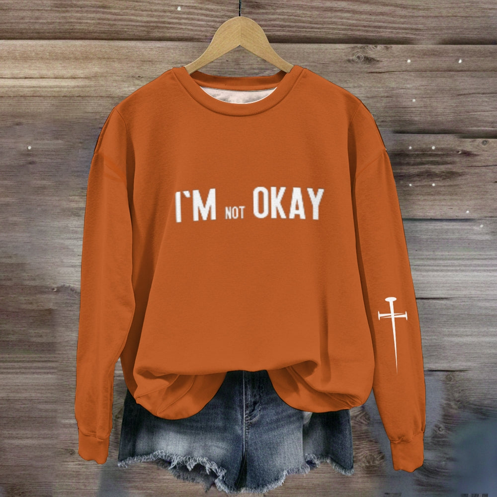 Women's I'M NOT OK Country Music Sweatshirt