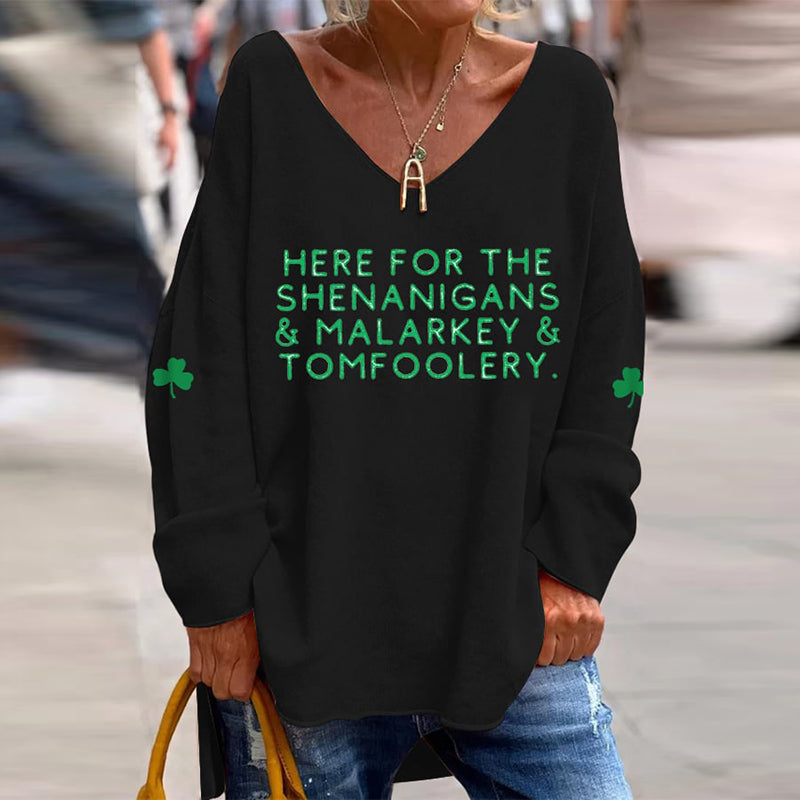 Funny St. Patrick'S Day Here For The Shenanigans And Malarkey And Tomfoolery Shamrock Print Casual V-Neck T-Shirt