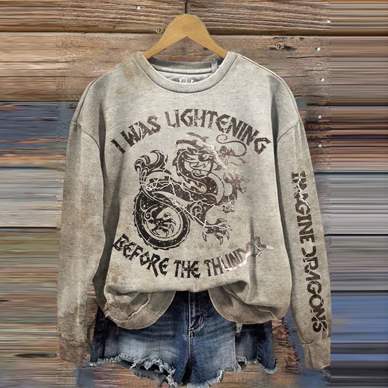 Vintage Dragons I Was Lightning Before The Thunder Inspired Cozy Crew Neck Sweatshirt